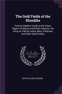 Gold Fields of the Klondike