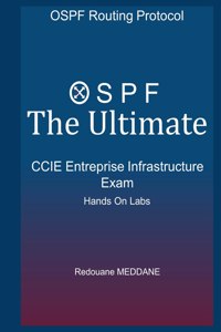 OSPF The Ultimate CCIE Enterprise and Infrastructure Exam