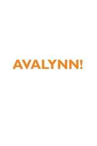 Avalynn! Affirmations Notebook & Diary Positive Affirmations Workbook Includes: Mentoring Questions, Guidance, Supporting You