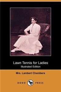 Lawn Tennis for Ladies