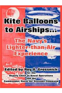 Kite Balloons to Airships...
