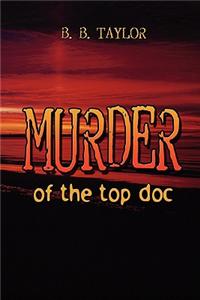 Murder of the Top Doc