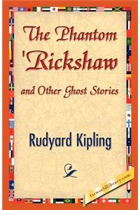 Phantom 'Rickshaw and Other Ghost Stories