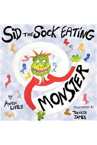 Sid the Sock Eating Monster