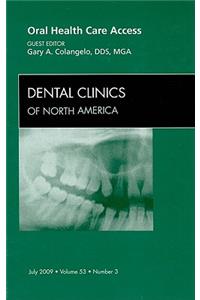 Oral Health Care Access, an Issue of Dental Clinics