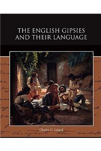 The English Gipsies and Their Language