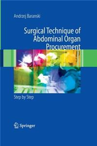 Surgical Technique of the Abdominal Organ Procurement