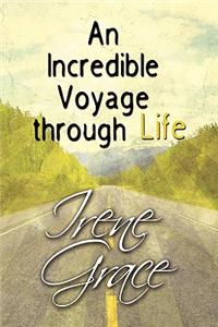 An Incredible Voyage Through Life