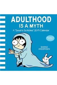 Sarah's Scribbles 2019 Wall Calendar: Adulthood Is a Myth