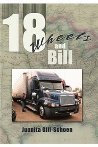 18 Wheels and Bill