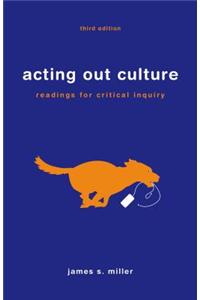 Acting Out Culture