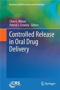 Controlled Release in Oral Drug Delivery