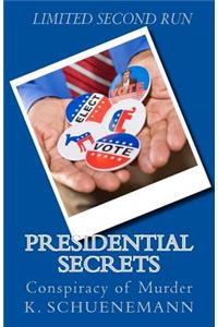 Presidential Secrets
