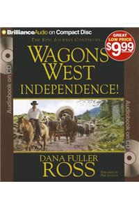 Wagons West Independence!