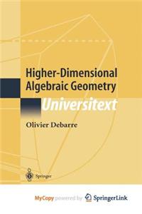 Higher-Dimensional Algebraic Geometry