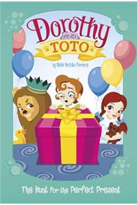 Dorothy and Toto the Hunt for the Perfect Present