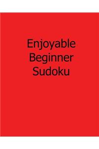 Enjoyable Beginner Sudoku