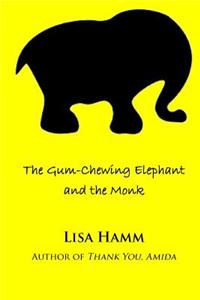 Gum-Chewing Elephant and the Monk