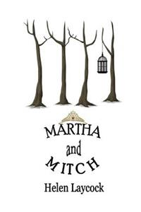 Martha and Mitch