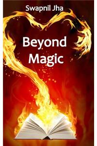 Beyond Magic