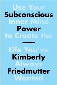 Subconscious Power