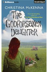 The Godforsaken Daughter