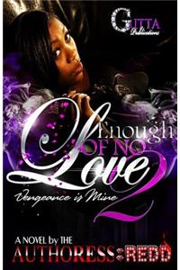 Enough of No Love 2- The Revised Edition