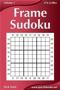 Frame Sudoku - Volume 1 - 276 Grilles