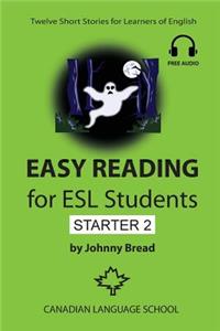 Easy Reading for ESL Students - Starter 2