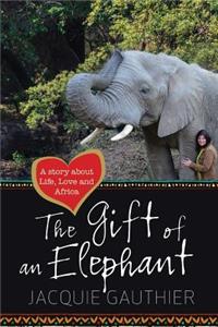 Gift of an Elephant