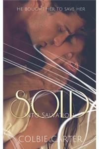 Sold Into Salvation