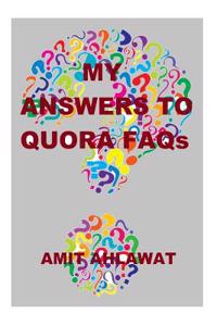 My Answers To Quora FAQs