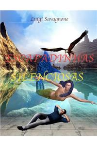 Escapadinhas silenciosas