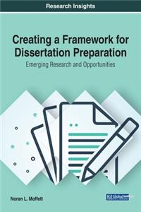 Creating a Framework for Dissertation Preparation