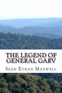 Legend of General Garv