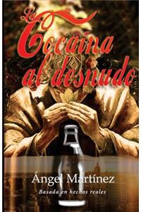 La Cocaina al Desnudo
