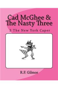 Cad McGhee & The Nasty Three