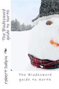 The Bladesword guide to North