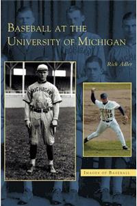 Baseball at the University of Michigan