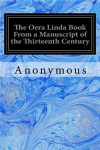 Oera Linda Book From a Manuscript of the Thirteenth Century