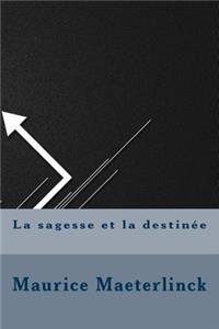 La sagesse et la destinée