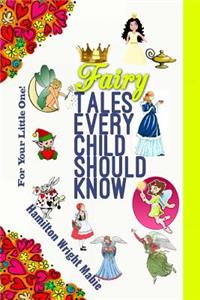 Fairy Tales Every Child Should Know