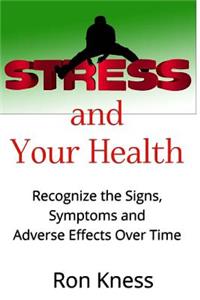 Stress and Your Health