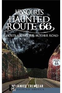 Missouri's Haunted Route 66