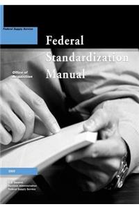 The Federal Standardization Manual