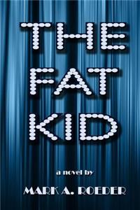 Fat Kid - Large Print Edition