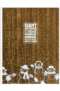 Giant Sketchbook 300 Blank Pages for Doodles, Scribbles, Comics, Writing Stories