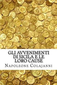 Gli Avvenimenti di Sicila e le Loro Cause