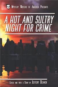 Hot and Sultry Night for Crime