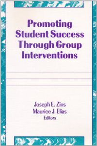 Promoting Student Success Through Group Interventions